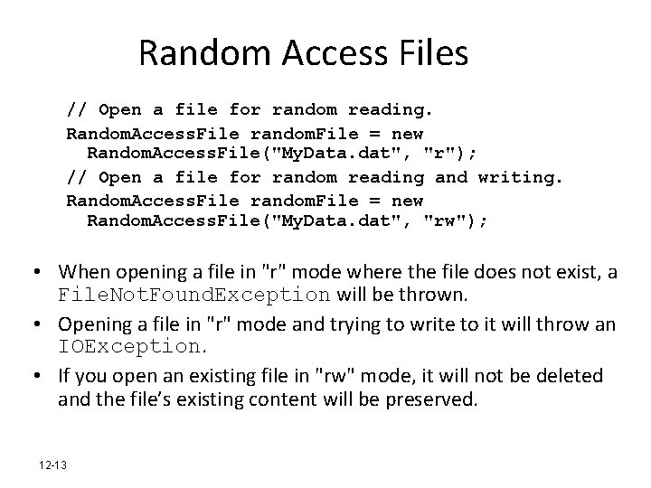 Random Access Files // Open a file for random reading. Random. Access. File random.