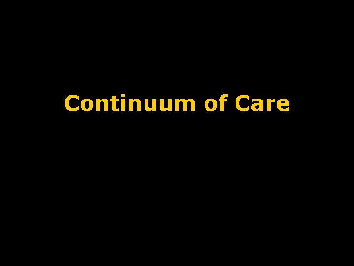 Continuum of Care 