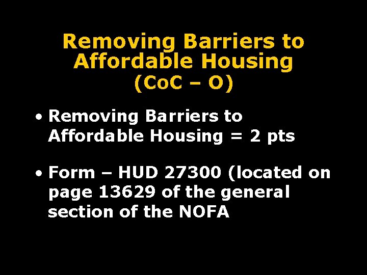 Removing Barriers to Affordable Housing (Co. C – O) • Removing Barriers to Affordable