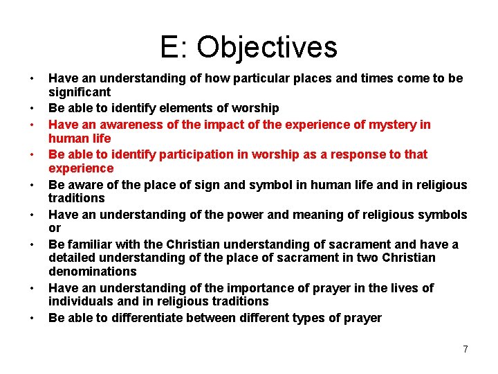 E: Objectives • • • Have an understanding of how particular places and times