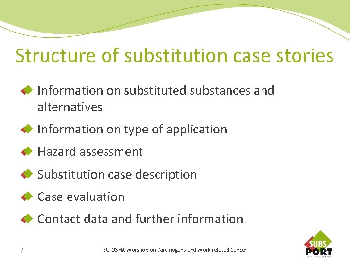 Structure of substitution case stories Information on substituted substances and alternatives Information on type