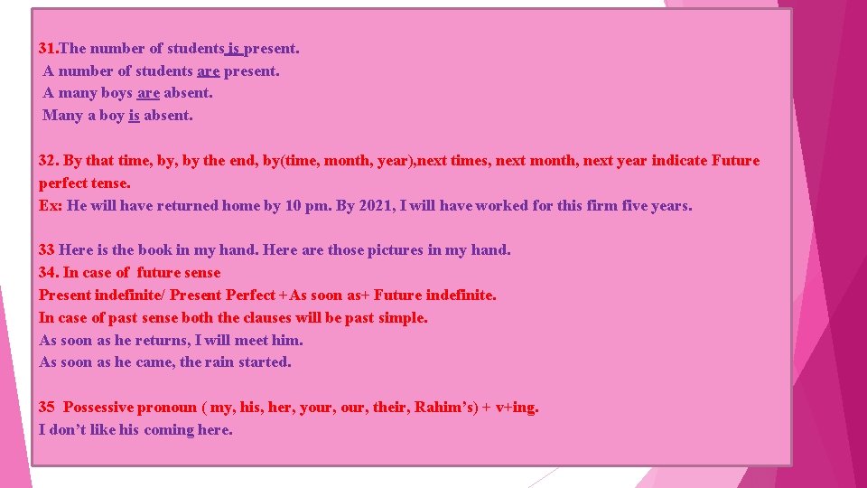 31. The number of students is present. A number of students are present. A