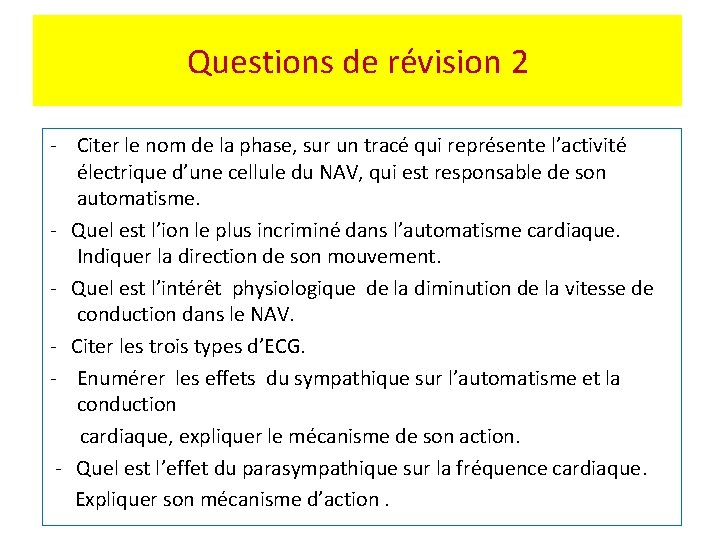 Questions de révision 2 - Citer le nom de la phase, sur un tracé