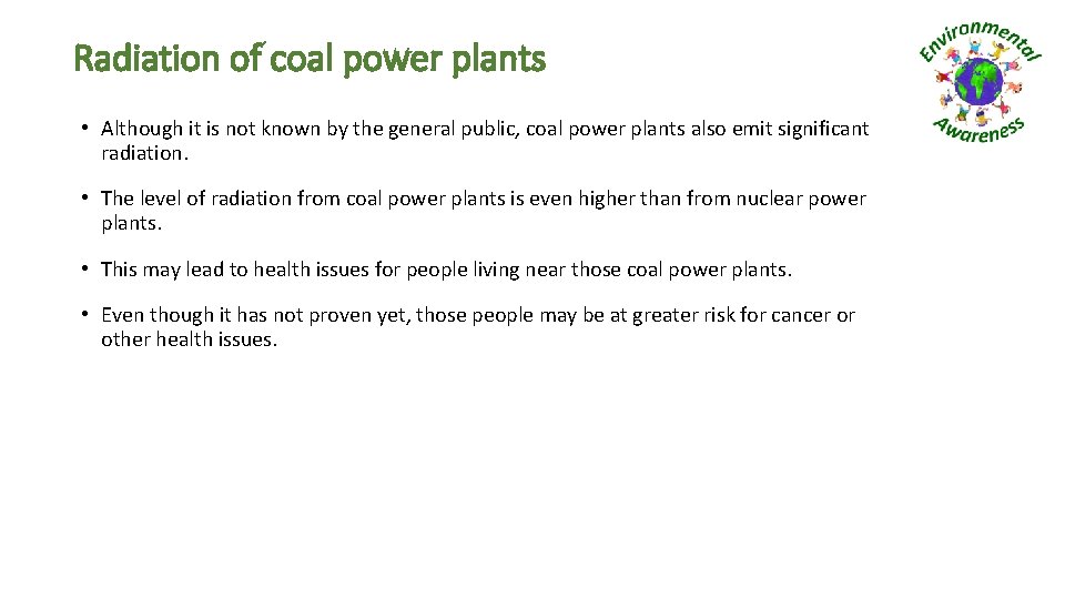 Radiation of coal power plants • Although it is not known by the general