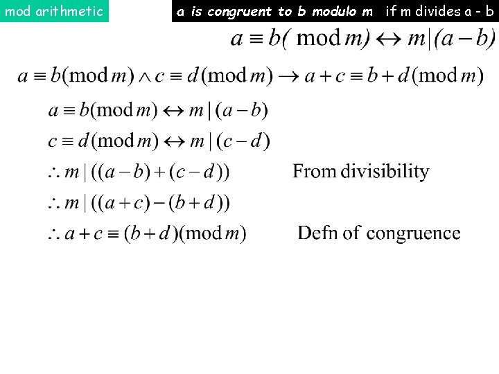 mod arithmetic a is congruent to b modulo m if m divides a -