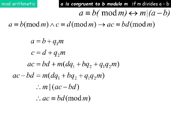 mod arithmetic a is congruent to b modulo m if m divides a -