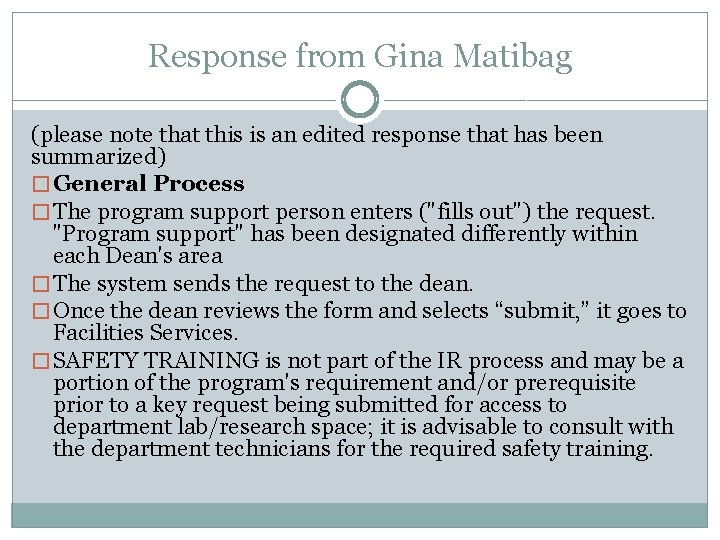 Response from Gina Matibag (please note that this is an edited response that has