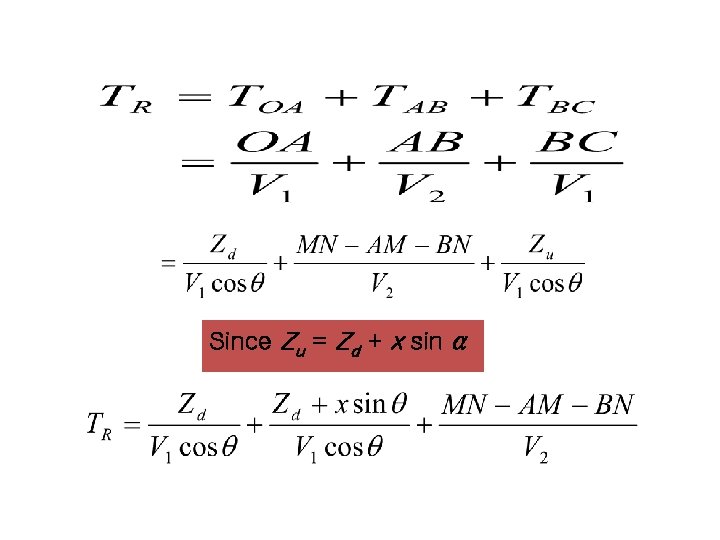 Since Zu = Zd + x sin α 