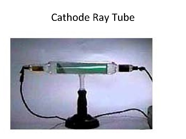 Cathode Ray Tube 