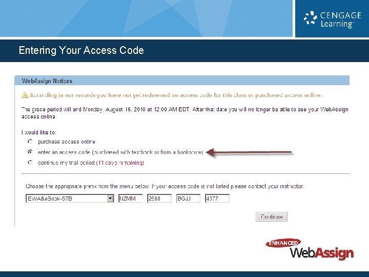 Entering Your Access Code 