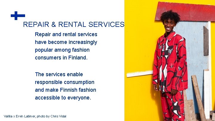 REPAIR & RENTAL SERVICES Repair and rental services have become increasingly popular among fashion