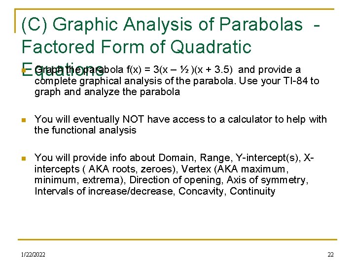 (C) Graphic Analysis of Parabolas Factored Form of Quadratic Graph the parabola f(x) = (C) Graphic Analysis of Parabolas Factored Form of Quadratic Graph the parabola f(x) =