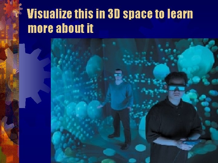 Visualize this in 3 D space to learn more about it 