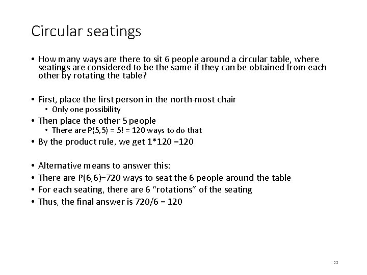 Circular seatings • How many ways are there to sit 6 people around a Circular seatings • How many ways are there to sit 6 people around a