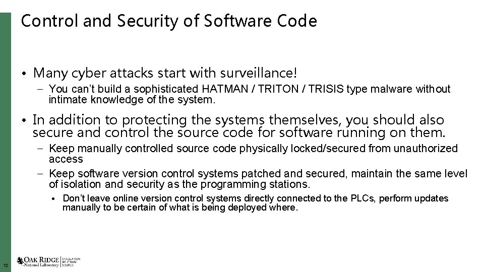 Control and Security of Software Code • Many cyber attacks start with surveillance! –