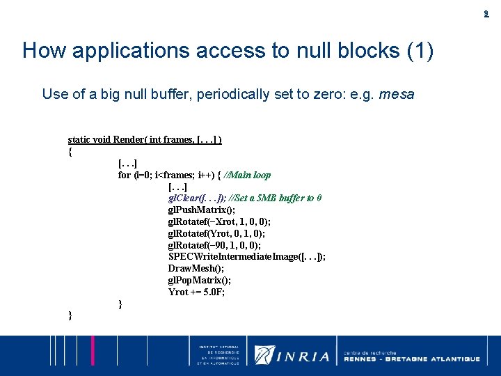 9 How applications access to null blocks (1) Use of a big null buffer, 9 How applications access to null blocks (1) Use of a big null buffer,