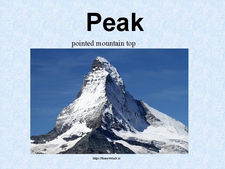 Peak pointed mountain top https: //thenewstack. io Peak pointed mountain top https: //thenewstack. io