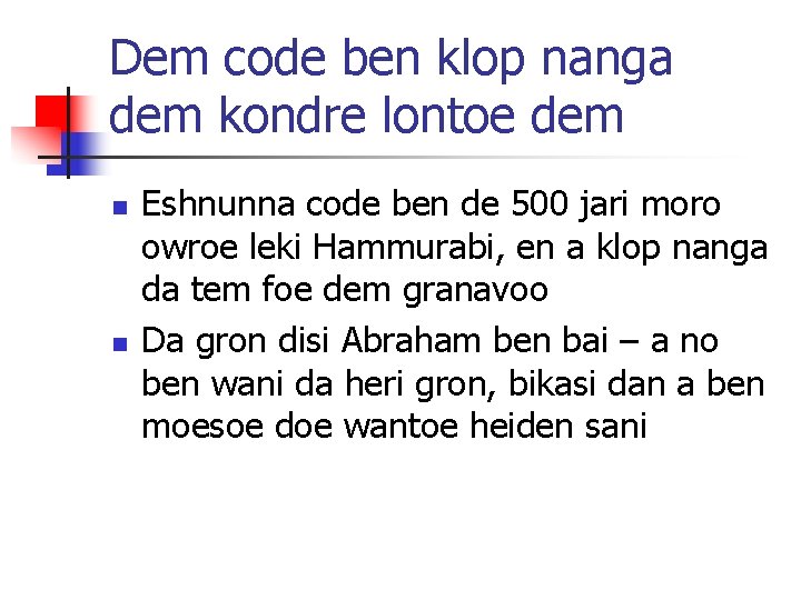 Dem code ben klop nanga dem kondre lontoe dem n n Eshnunna code ben