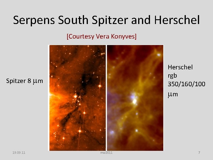 Serpens South Spitzer and Herschel [Courtesy Vera Konyves] Herschel rgb 350/160/100 mm Spitzer 8