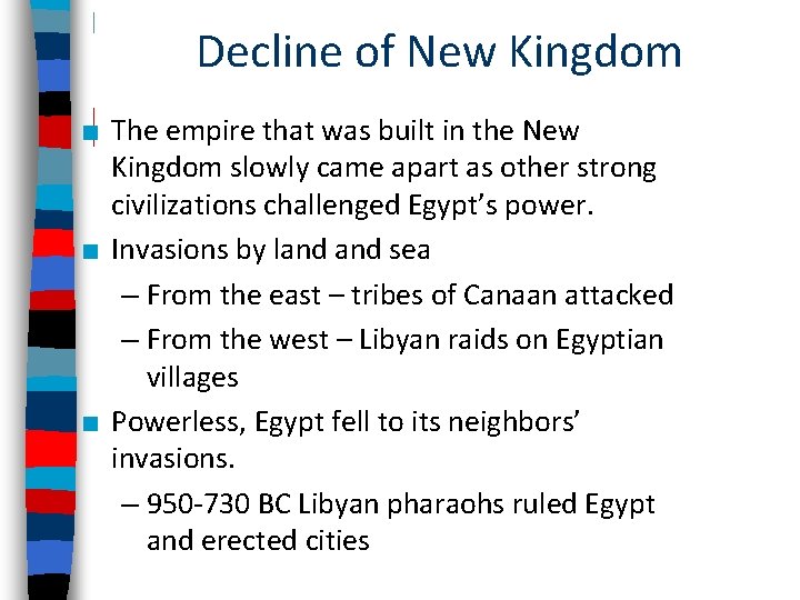 Chapter 4 Age of Early Empires Egyptian Nubian