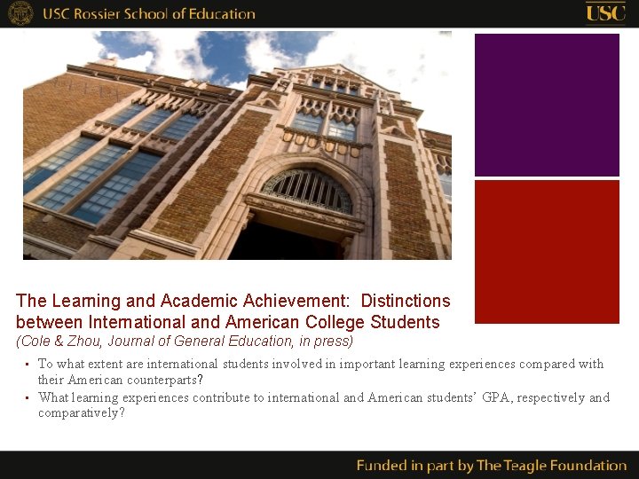 The Learning and Academic Achievement: Distinctions between International and American College Students (Cole &