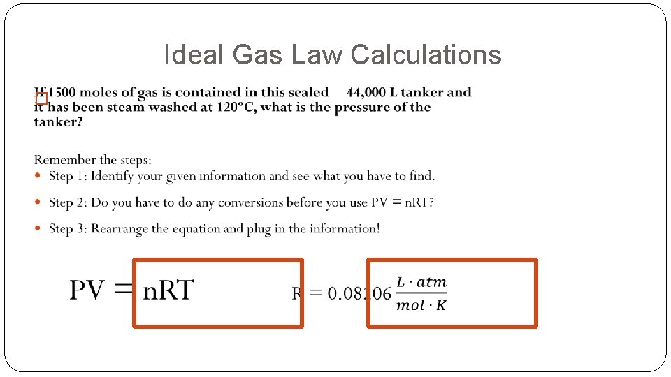 Ideal Gas Law Calculations � 