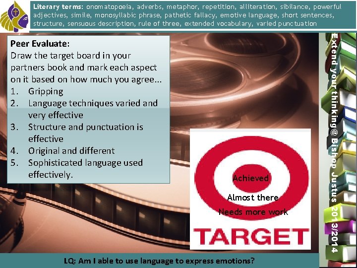 Literary terms: onomatopoeia, adverbs, metaphor, repetition, alliteration, sibilance, powerful adjectives, simile, monosyllabic phrase, pathetic
