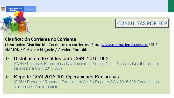 CONSULTAS POR ECP Clasificación Corriente no Corriente (Instructivo Distribución Corriente no corriente. Ruta: www.