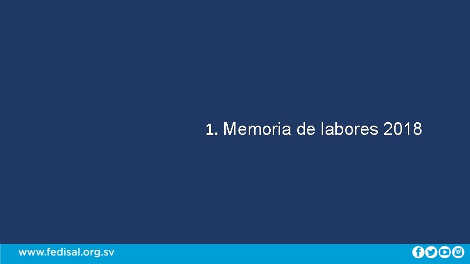 1. Memoria de labores 2018 