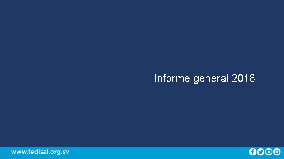 Informe general 2018 