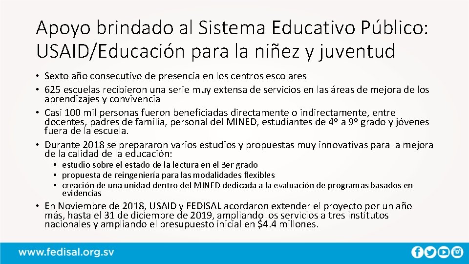 Apoyo brindado al Sistema Educativo Público: USAID/Educación para la niñez y juventud • Sexto