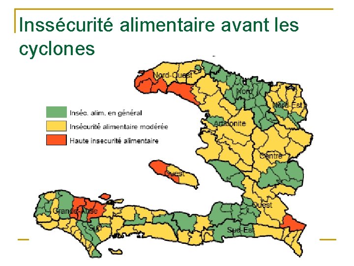 Inssécurité alimentaire avant les cyclones 