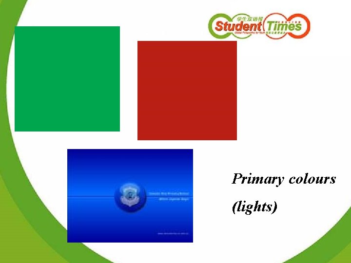 Primary colours (lights) 