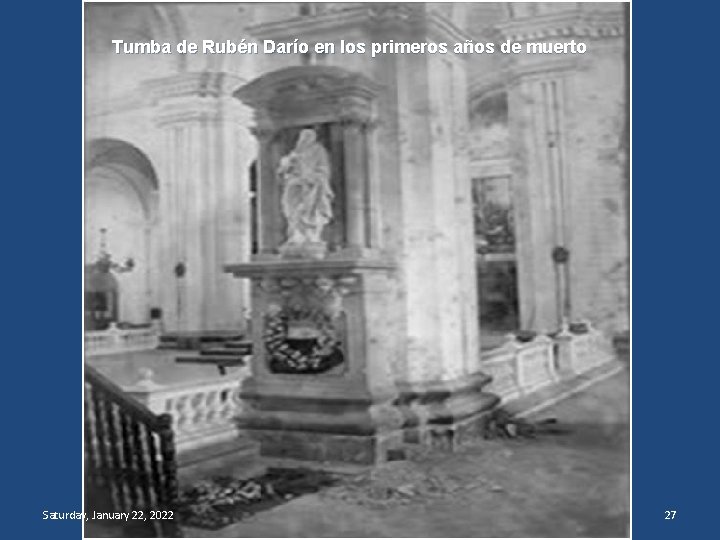 Tumba de Rubén Darío en los primeros años de muerto Saturday, January 22, 2022