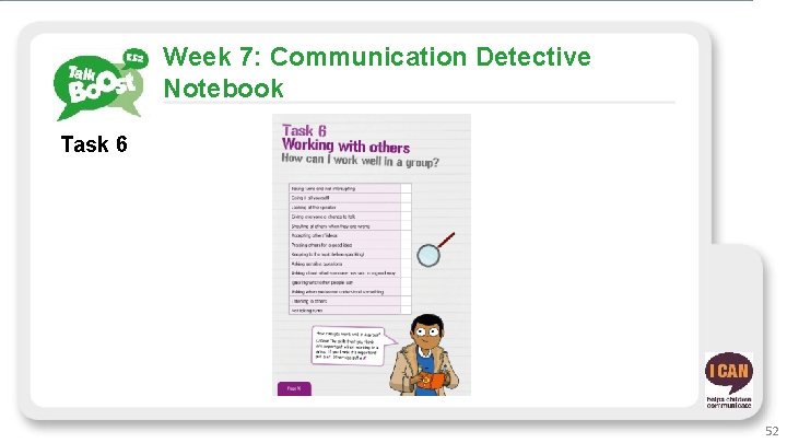 Week 7: Communication Detective Notebook Task 6 52 