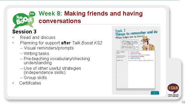 Week 8: Making friends and having conversations Session 3 • • • Read and