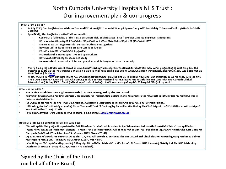 North Cumbria University Hospitals NHS Trust : Our improvement plan & our progress What North Cumbria University Hospitals NHS Trust : Our improvement plan & our progress What