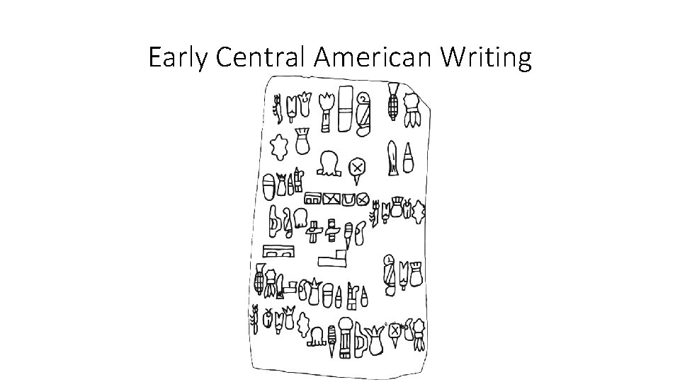 Early Central American Writing 