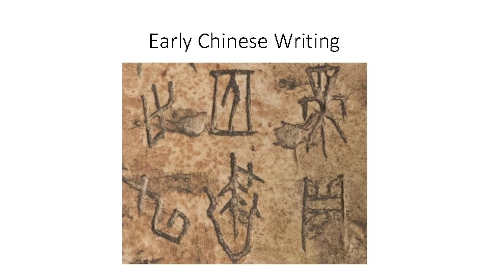 Early Chinese Writing 