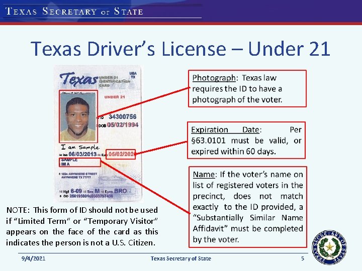 Texas Driver’s License – Under 21 NOTE: This form of ID should not be Texas Driver’s License – Under 21 NOTE: This form of ID should not be