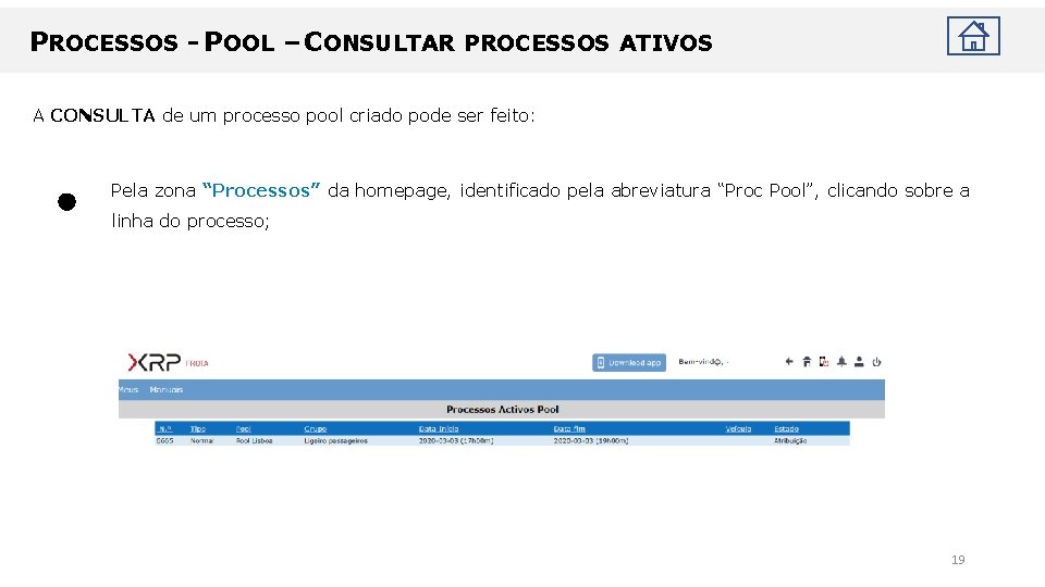 PROCESSOS - POOL – CONSULTAR PROCESSOS ATIVOS A CONSULTA de um processo pool criado