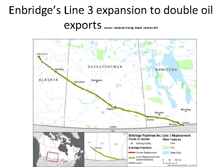 Enbridge’s Line 3 expansion to double oil exports source: National Energy Board website #15