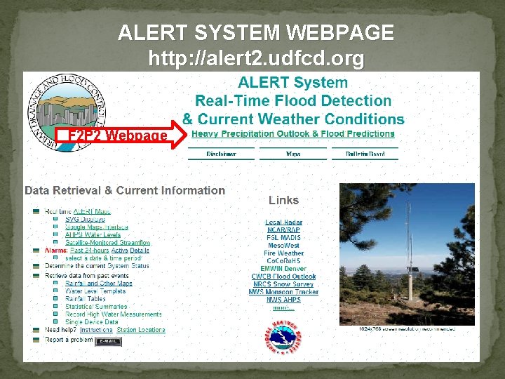 ALERT SYSTEM WEBPAGE http: //alert 2. udfcd. org F 2 P 2 Webpage 