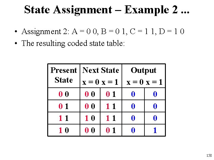 State Assignment – Example 2. . . • Assignment 2: A = 0 0,