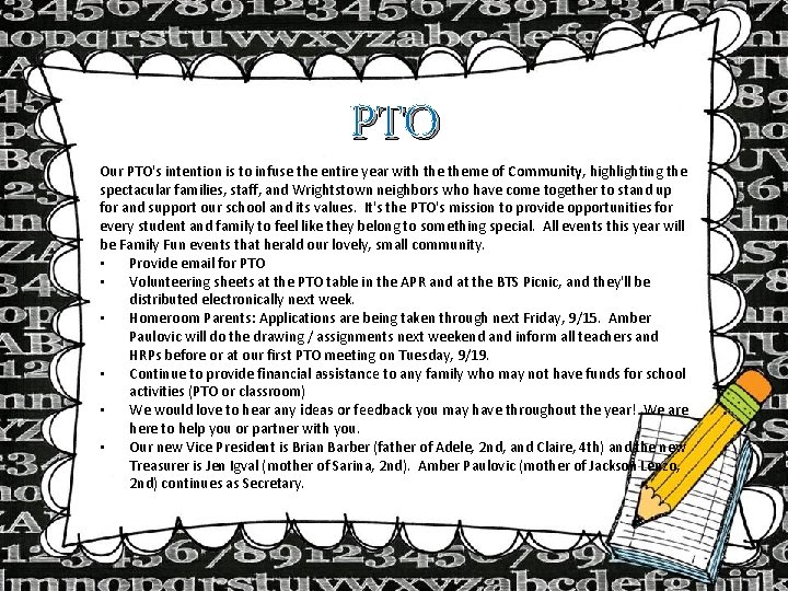 PTO Our PTO's intention is to infuse the entire year with theme of Community,