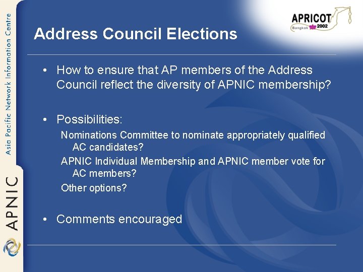 Address Council Elections • How to ensure that AP members of the Address Council