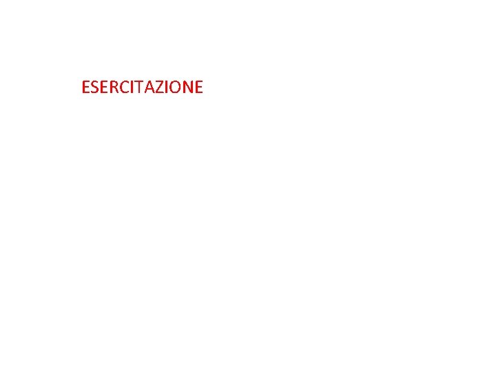 ESERCITAZIONE 