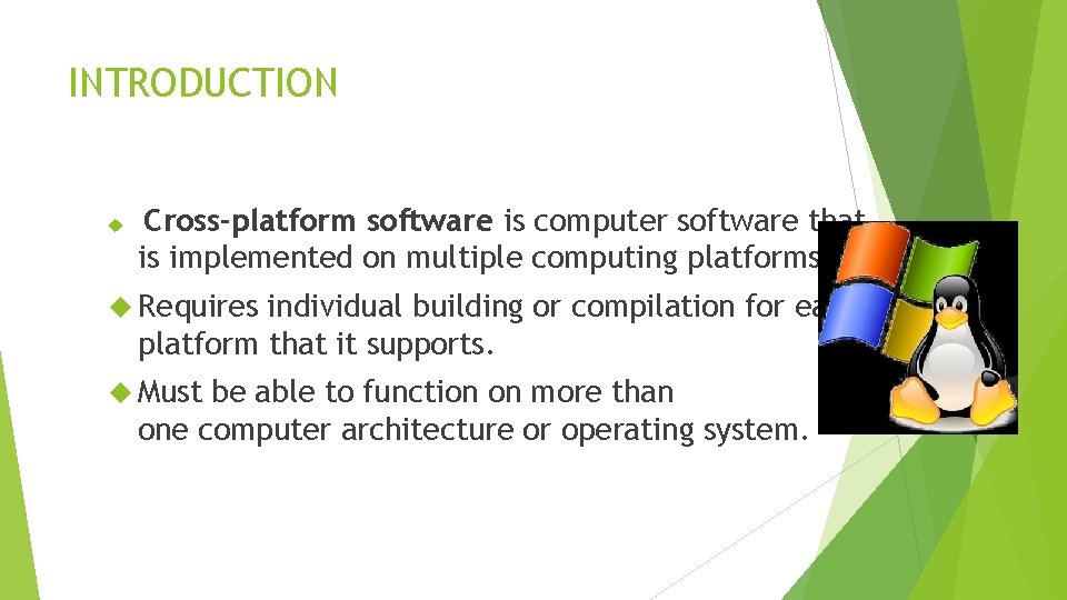 INTRODUCTION Cross-platform software is computer software that is implemented on multiple computing platforms. Requires INTRODUCTION Cross-platform software is computer software that is implemented on multiple computing platforms. Requires