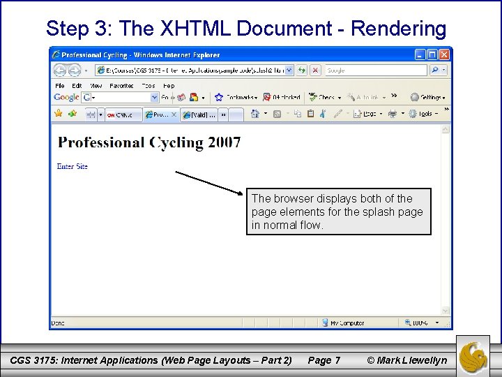 Step 3: The XHTML Document - Rendering The browser displays both of the page