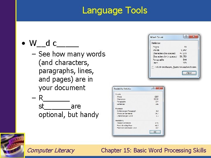 Language Tools • W__d c_____ – See how many words (and characters, paragraphs, lines,